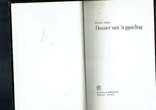 Dossier van n gyseling - Eleanor Baker - 1988 - Avontuurverhaal (c1)