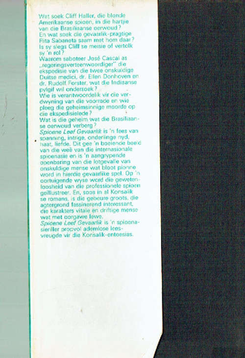 Spioene leef gevaarlik - Heinz G Konsalik - Spioenasie verhaal