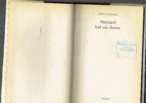 Niemand leef van drome - Heinz G Konsalik - Roman