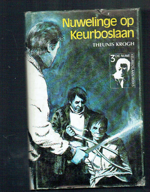 Nuwelinge op Keurboslaan - Theunis Krogh - 1984 - Nr 3 in die Nuwe Keurboslaan reeks