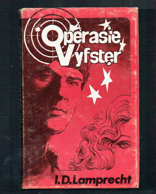 Operasie Vyfster - ID Lamprecht - 1979 - Hugo Storm speurreeks