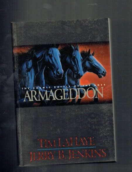 Armageddon  - La Hay & Jenkins -2003 -  Left behind End times series 11 the in the series