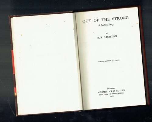 Out of the strong - RE Lighton - 1960 - Youth Bushveld adventure