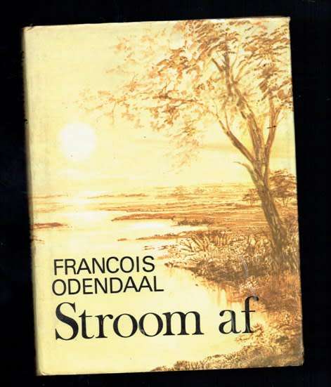 Stroom af - Francois Odendaal - 1977 - Odendaal se twee Limpopo ekspedisies