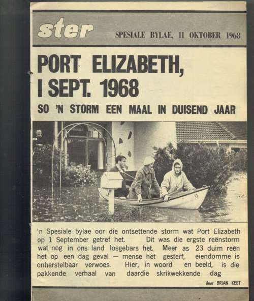 Bylaag tot Ster - 11 10 68 - Netjiese 12 blaaie oor die groot vloed in PE op 1 Sept 1968
