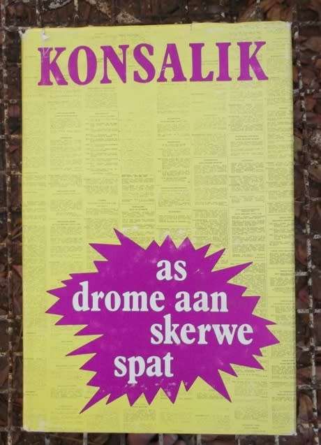 Konsalik - As drome aan skerwe spat - 1976 - Avontuur verhaal