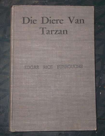Die diere van Tarzan - ER Burroughs - 1951 - Eerste ou Tarzan reeks - (AM van Schoor vertaling)