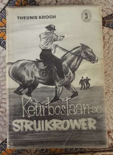 Keurboslaan se Struikrower - Theunis Krogh 1958 - Ou Keurboslaan reeks nr 3