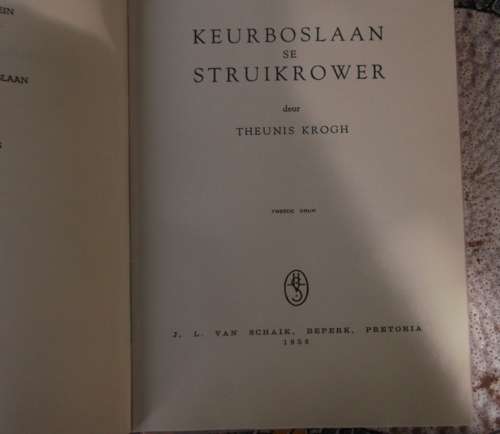 Keurboslaan se Struikrower - Theunis Krogh 1958 - Ou Keurboslaan reeks nr 3