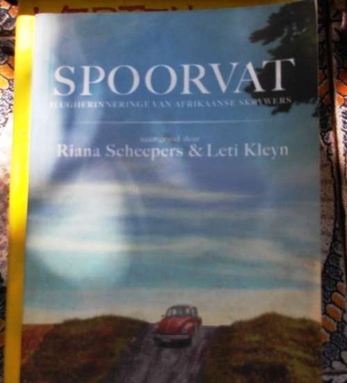 Spoorvat - Riana Scheepers & Leti Kleyn - 2013 - Kortverhale met skrywers jeugherinneringe