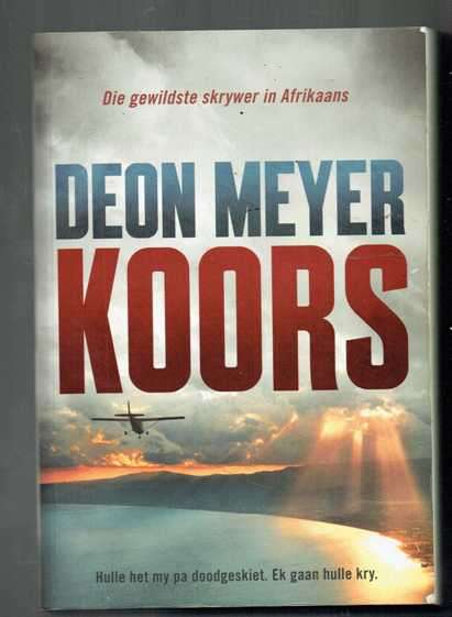 Koors - Deon Meyer - 2016 - Sci-Fi avontuur
