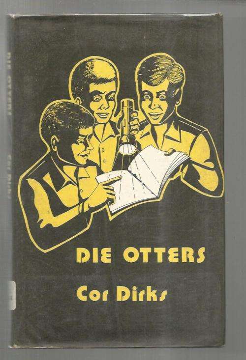 Die Otters - Cor Dirks - 1981 - No 1 in die Otters reeks