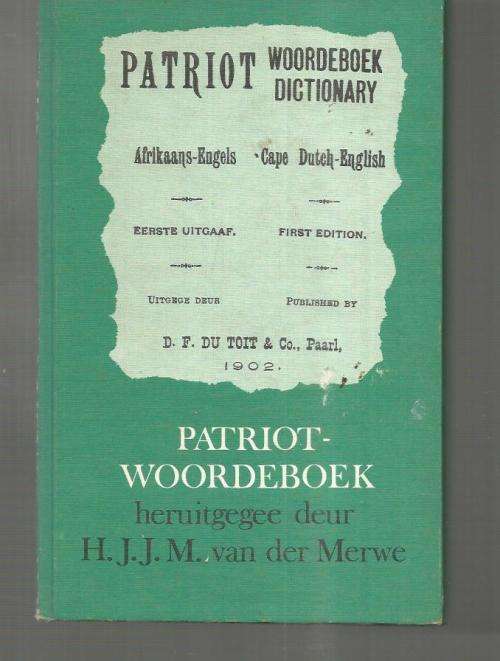 Patriot Woordeboek - HJJM van der Merwe - 1968 - Afrikaans / Engels