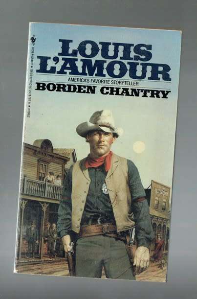 Borden Chantry - Louis L'Amour - 1989 - Western