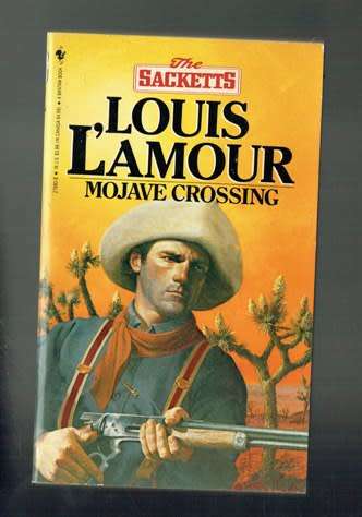 Mojave Crossing - Louis L'Amour - 1985 - Sacketts Western