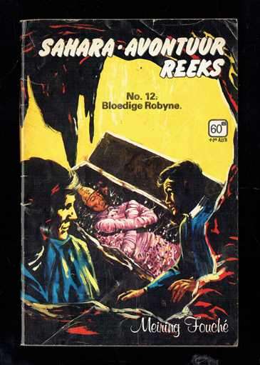 Bloedige Robyne - Meiring Fouche - Sirkel - Sahara Avontuur nr 12