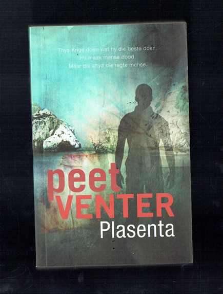 Plasenta - Peet Venter - Thys Krige Riller (2015)