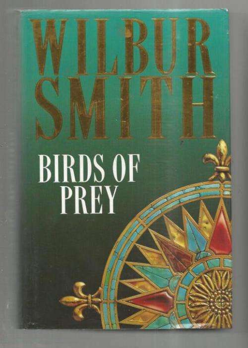 Birds of Prey - Wilbur Smith - 1997 - big hardcovern - Courteneys series