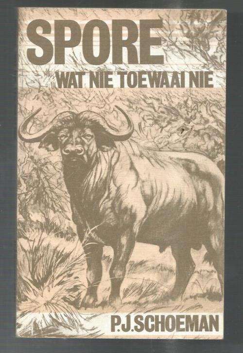 Spore wat nie toewaai nie - PJ Schoeman - 1983 - Sy lewe as wildbewaarder
