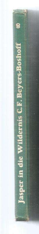 Jasper in die Wildernis - CF Beyers-Bodhoff - 1971 - Jasper reeks nr 8