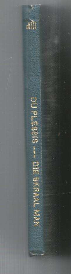 Die skraal man - AJ du Plessis - 1968 - Avontuur verhaal