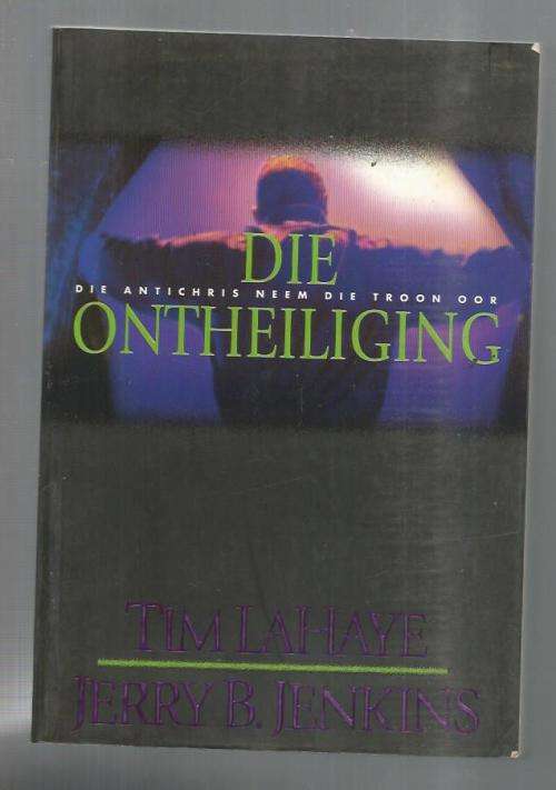 Die Ontheiliging - La Hay and Jenkins - 2001 - Hulle wat agterbly reeks
