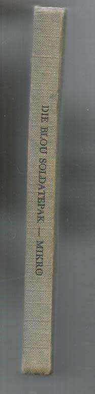 Die blou soldatepak - Mikro - (60`s druk) - Ou Kaapse verhaal