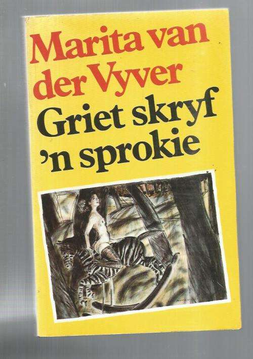 Griet skryf n sprokie - Marita van der Vyver - 1994 - Volwasse roman