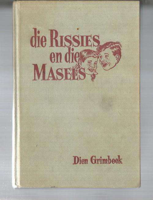 Die Rissies en die masels - Dien Grimbeek - Nr 4 1960 Eerste uitgawe