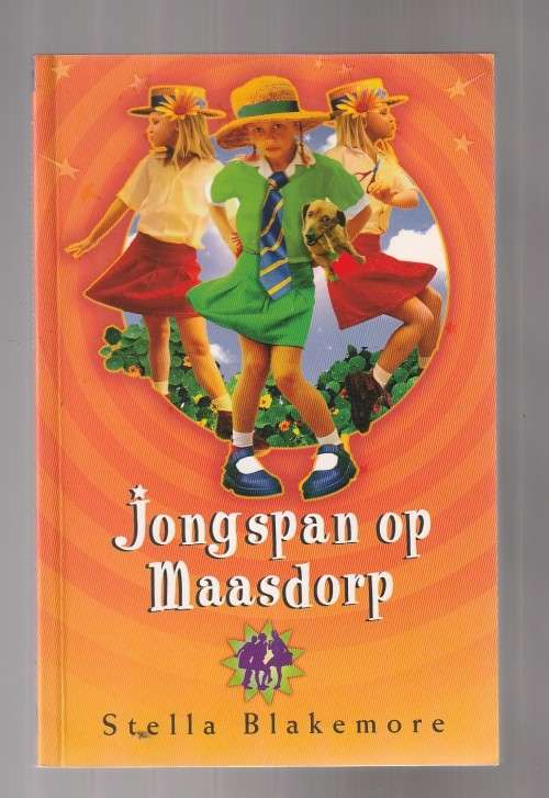 Jongspan op Maasdorp - Stella Blakemore - 2006 - Maasdorp reeks