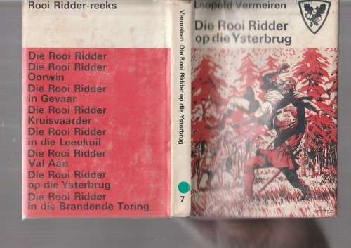 Die Rooi Ridder op die Ysterbrug - Leopold Vermeiren - Rooi Ridder reeks nr 7