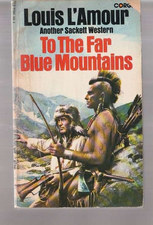To the far blue Mountains - Louis L` Amour - 1977 - Western