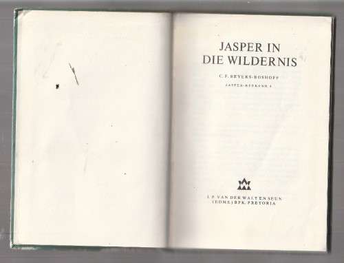 Jasper in die Wildernis - CF Beyers-Boshoff - 1977 - Jasper reeks nr 8