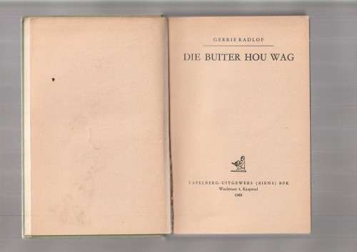 Die Buiter hou wag - Gerrie Radlof - 1960 - Buiter reeks ou Kaapse verhale