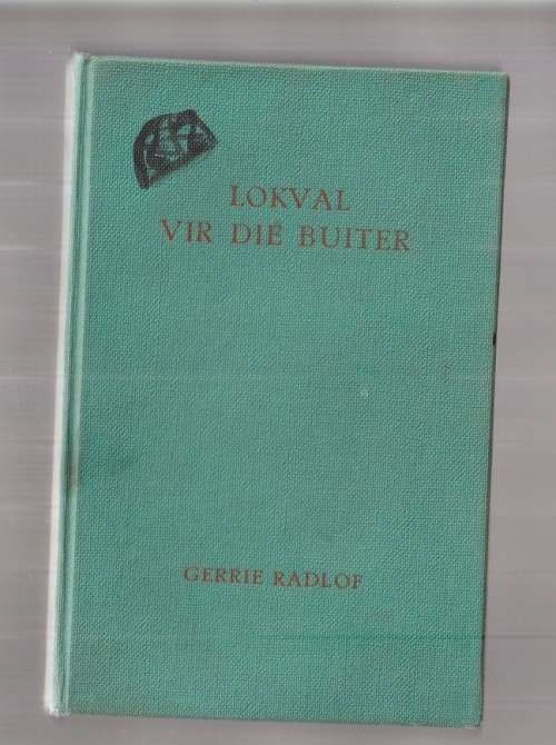 Lokval vir die Buiter - Gerrie Radlof - 1956 - Buiter reeks - Ou Kaapse verhale
