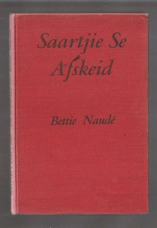 Saartjie se Afskeid - Bettie Naude - APB - Saartjie Reeks no 24