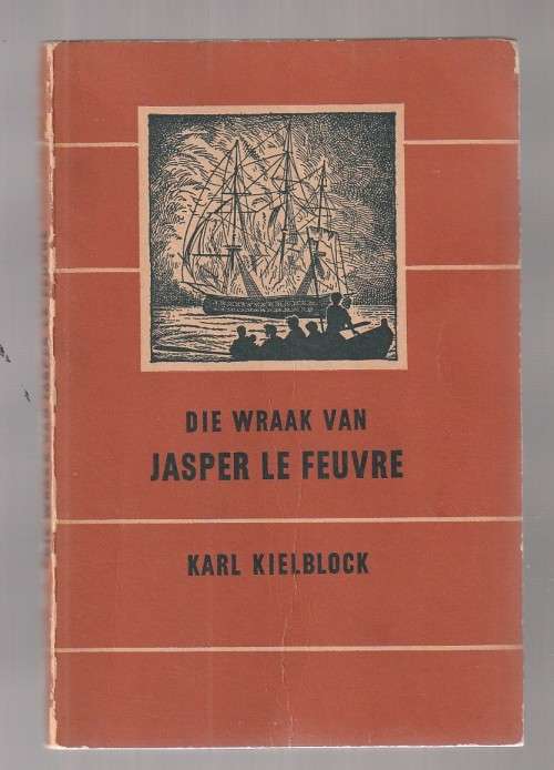 Die wraak van Jasper Le Feuvre - Karl Kielblock -1968 - Ou Kaapse verhaal