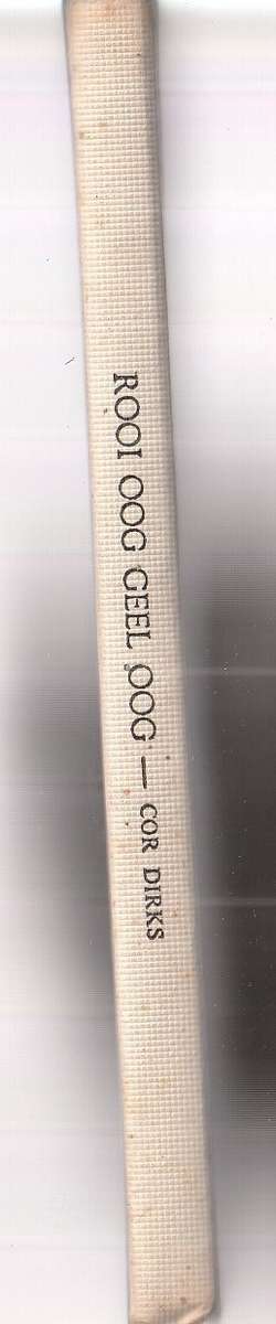 Rooi oog Geel oog - Cor Dirks - Laaste Uile boek met Phillip en Berrie as groot mense