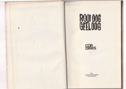 Rooi oog Geel oog - Cor Dirks - Laaste Uile boek met Phillip en Berrie as groot mense