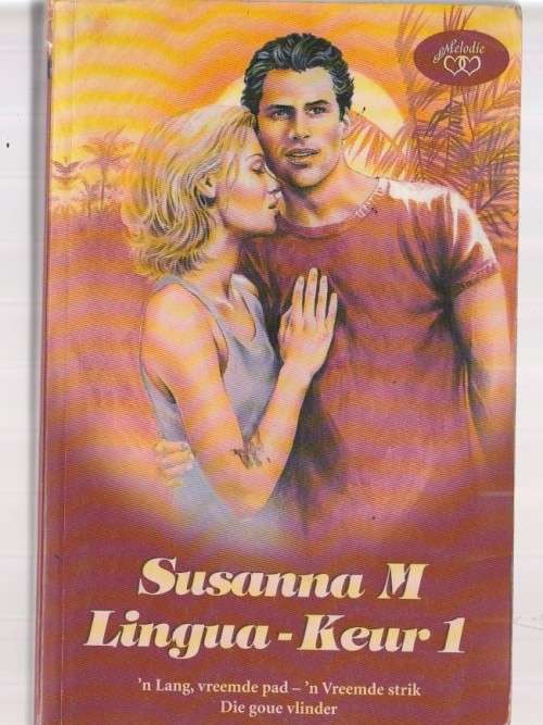 Susanna M Lingua Keur 1 - Lang vreemde pad / Vreemde strik / Goue vlinder (c5)