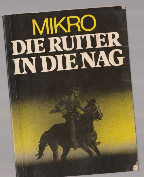 Ruiter in die Nag - Mikro - Boere oorlog boek - Sagteband uitgawe