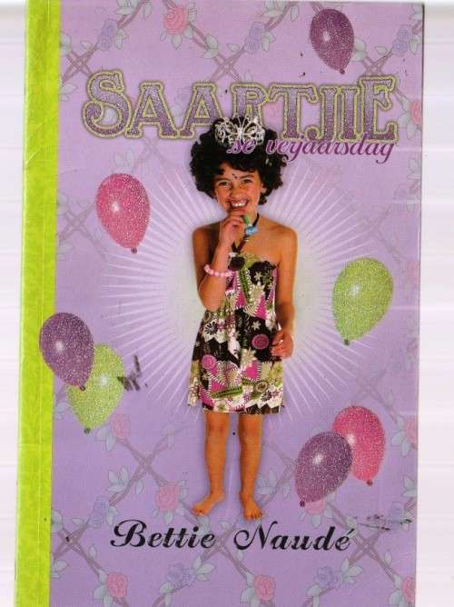 Saartjie se Verjaarsdag - Bettie Naude - Saartjie reeks nr 19