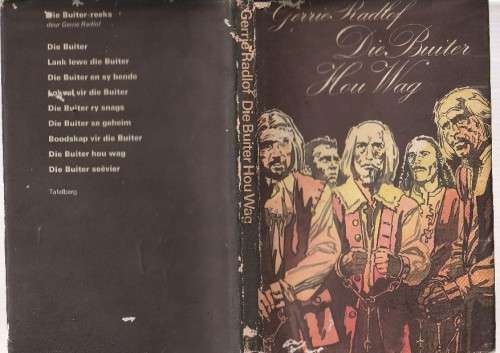 Die Buiter hou wag - Gerrie Radlof - Buiter reeks nr 8