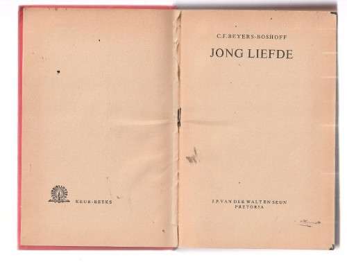 Jong Liefde - CF Beyers-Boshoff - Roman (K1)