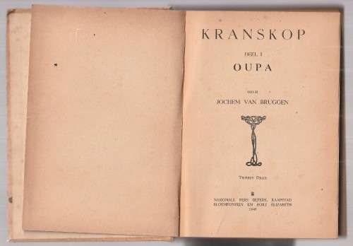 Kranskop Deel 1 Oupa - 1945 - Jochem van Bruggen (k3)