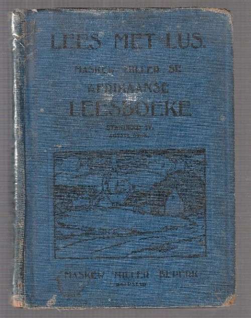 Lees met Lus - Afrikaanse Leesboek vir std IV - Hoogenhout (k5) Ou Skool leesboek