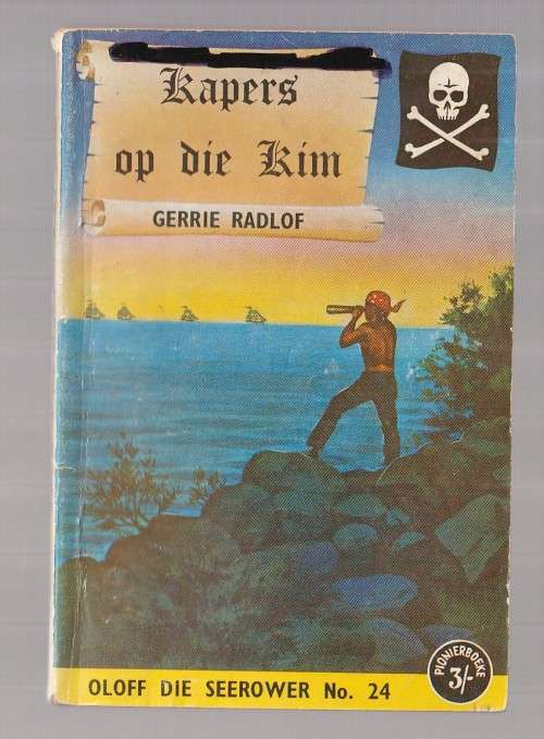 Kapers op die kim - Gerrie Radlof (k4) Oloff die Seerower nr 54 - 1961 Pionier uitgawe