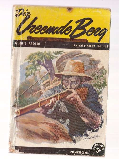 Die Vreemde Berg - Gerrie Radlof - (k4) - Ramala Reeks nr 31 - Pionier Boek 1961