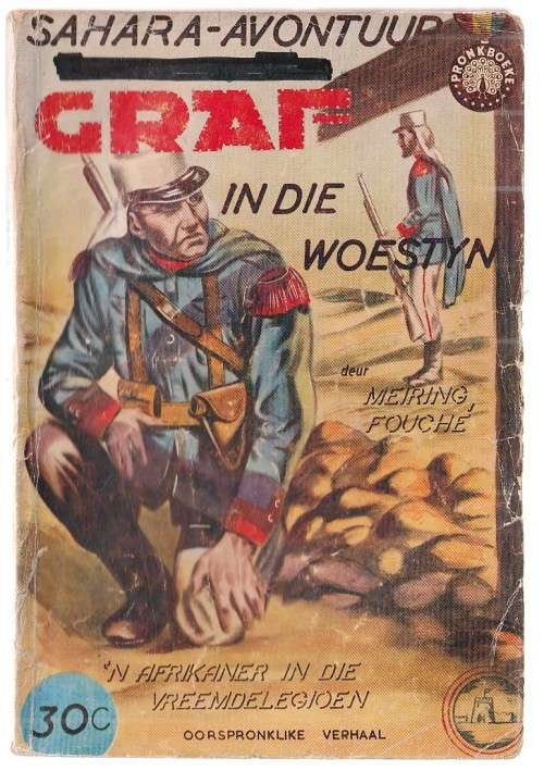 Graf in die Woestyn - Meiring Fouche (k4) - Sahara Avontuur - Pronk Boek 1961
