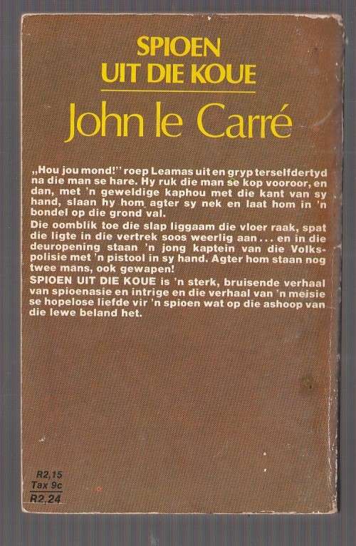 Spioen uit die koue - John Le Carre (k4) Vertaling van Olympos THE SPY WHO CAME IN FROM THE COLD